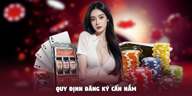 Quy định chung cần nắm